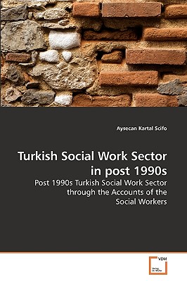 غلاف كتاب Turkish Social Work Sector in post 1990s