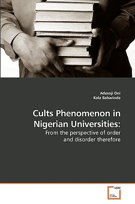 غلاف كتاب Cults Phenomenon in Nigerian Universities: