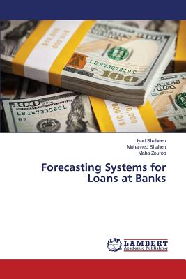 Forecasting Systems for Loans at Banks