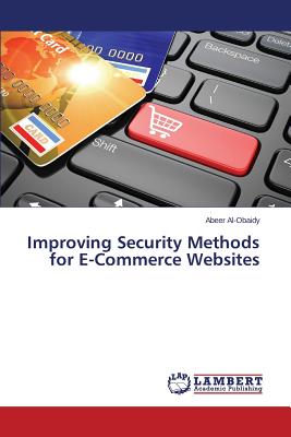 Improving Security Methods for E-Commerce Websites