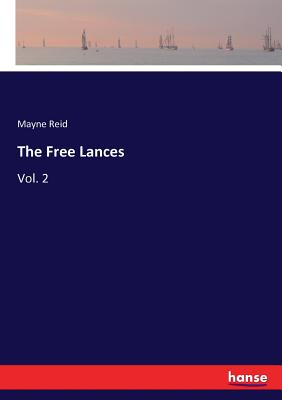 The Free Lances:Vol. 2
