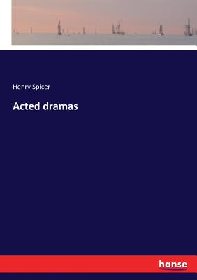 Acted dramas