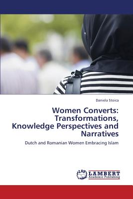 غلاف كتاب Women Converts: Transformations, Knowledge Perspectives and Narratives