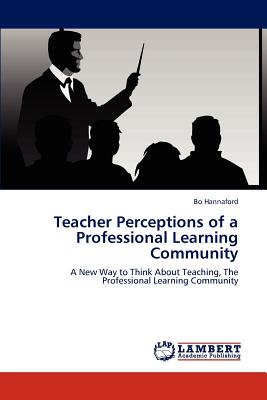 غلاف كتاب Teacher Perceptions of a Professional Learning Community