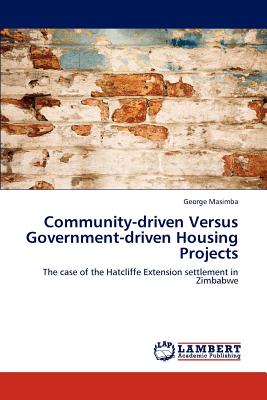 غلاف كتاب Community-Driven Versus Government-Driven Housing Projects