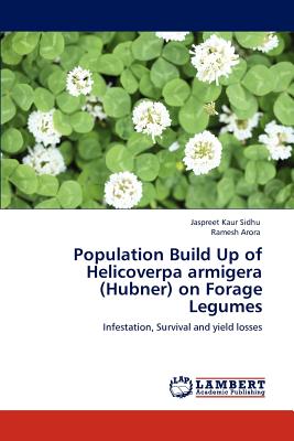 Population Build Up of Helicoverpa Armigera (Hubner) on Forage Legumes