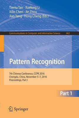 Pattern Recognition : 7th Chinese Conference, CCPR 2016, Chengdu, China, November 5-7, 2016, Proceedings, Part I