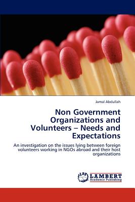 غلاف كتاب Non Government Organizations and Volunteers - Needs and Expectations