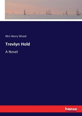 Trevlyn Hold:A Novel