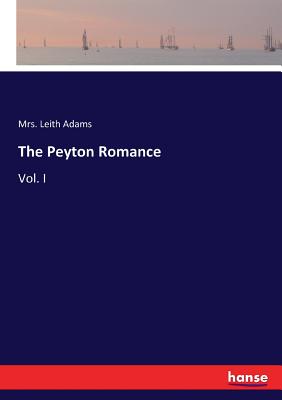 غلاف كتاب The Peyton Romance:Vol. I