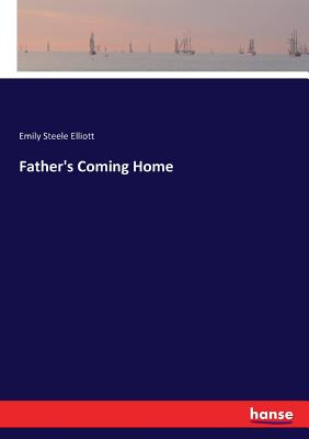 غلاف كتاب Father's Coming Home