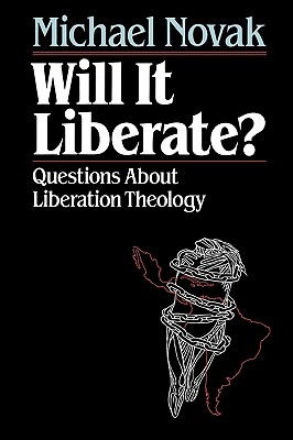 Will it Liberate ?: Questions About Liberation Theology