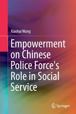 Empowerment on Chinese Police Force