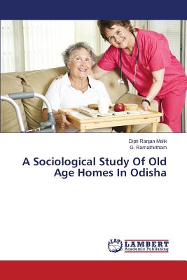 غلاف كتاب A Sociological Study of Old Age Homes in Odisha
