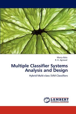 Multiple Classifier Systems  Analysis and Design