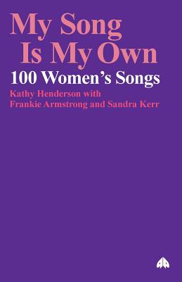 غلاف كتاب My Song Is My Own: 100 Women's Songs