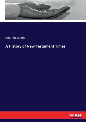 A History of New Testament Times