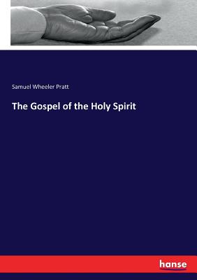 The Gospel of the Holy Spirit