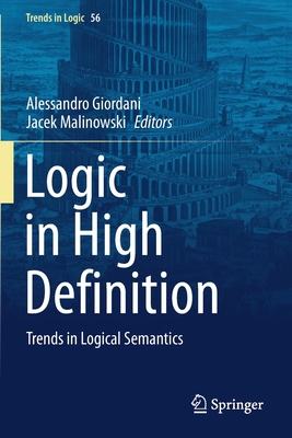 Logic in High Definition : Trends in Logical Semantics