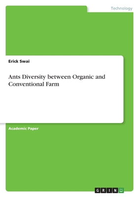 Ants Diversity between Organic and Conventional Farm