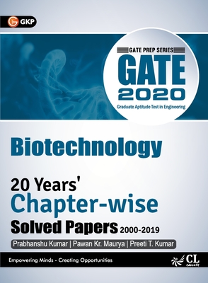 GATE 2020: 20 Years Chapterwise Solved Papers (2000-2019) - Biotechnology