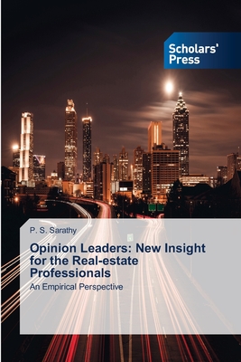 Opinion Leaders: New Insight for the Real-estate Professionals