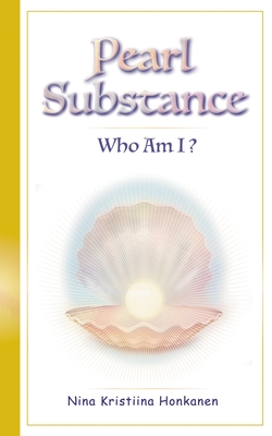 Pearl Substance:Who Am I?