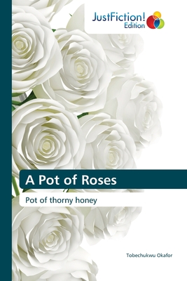 A Pot of Roses