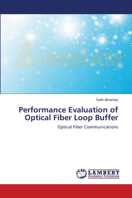 غلاف كتاب Performance Evaluation of Optical Fiber Loop Buffer