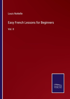 Easy French Lessons for Beginners:Vol. II