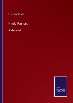 Hindu Pastors:A Memorial