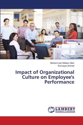 Impact of Organizational Culture on Employee