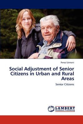 غلاف كتاب Social Adjustment of Senior Citizens in Urban and Rural Areas