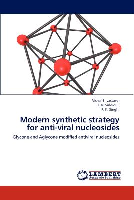 Modern synthetic strategy for anti-viral nucleosides