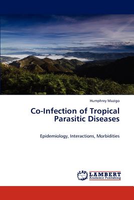غلاف كتاب Co-Infection of Tropical Parasitic Diseases