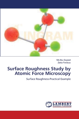 Surface Roughness Study by Atomic Force Microscopy