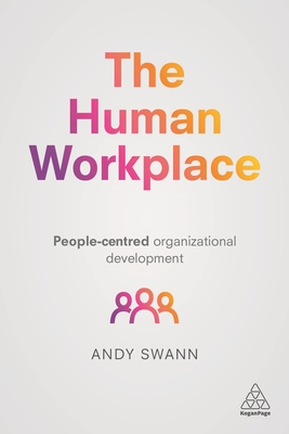 Human Workplace: People-Centred Organizational Development