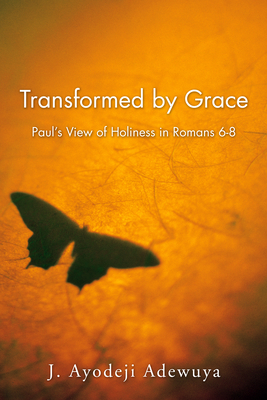 Transformed by Grace