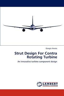Strut Design for Contra Rotating Turbine