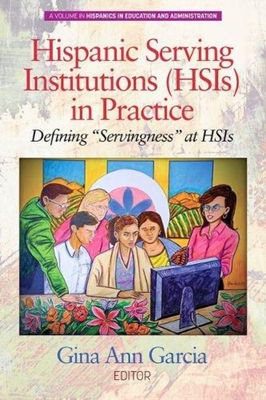غلاف كتاب Hispanic Serving Institutions (HSIs) in Practice:  Defining 