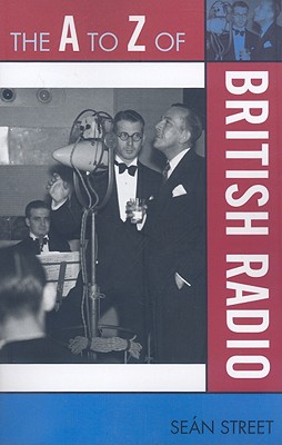 غلاف كتاب The A to Z of British Radio