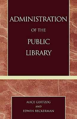 غلاف كتاب Administration of the Public Library