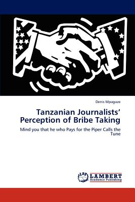 غلاف كتاب Tanzanian Journalists' Perception of Bribe Taking
