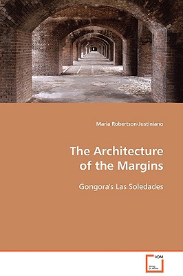 The Architecture of the Margins