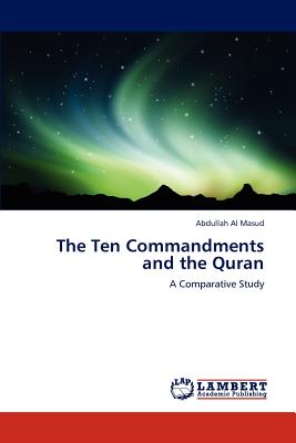 The Ten Commandments and the Quran