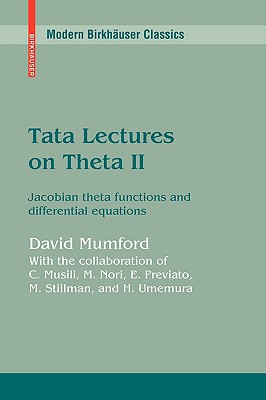 Tata Lectures on Theta II : Jacobian theta functions and differential equations