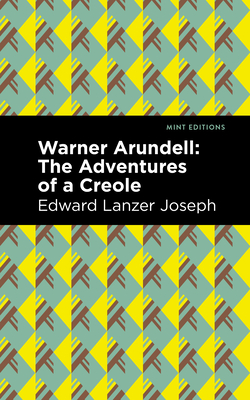 غلاف كتاب Warner Arundell: The Adventures of a Creole