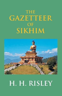 The Gazetteer Of Sikhim