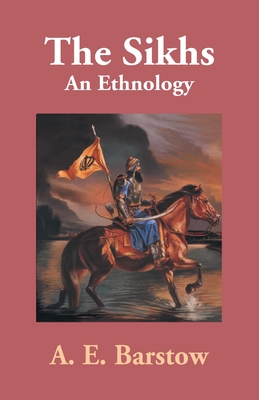 The Sikhs : An Ethnology