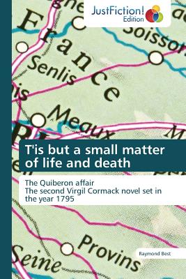 غلاف كتاب T'Is But a Small Matter of Life and Death